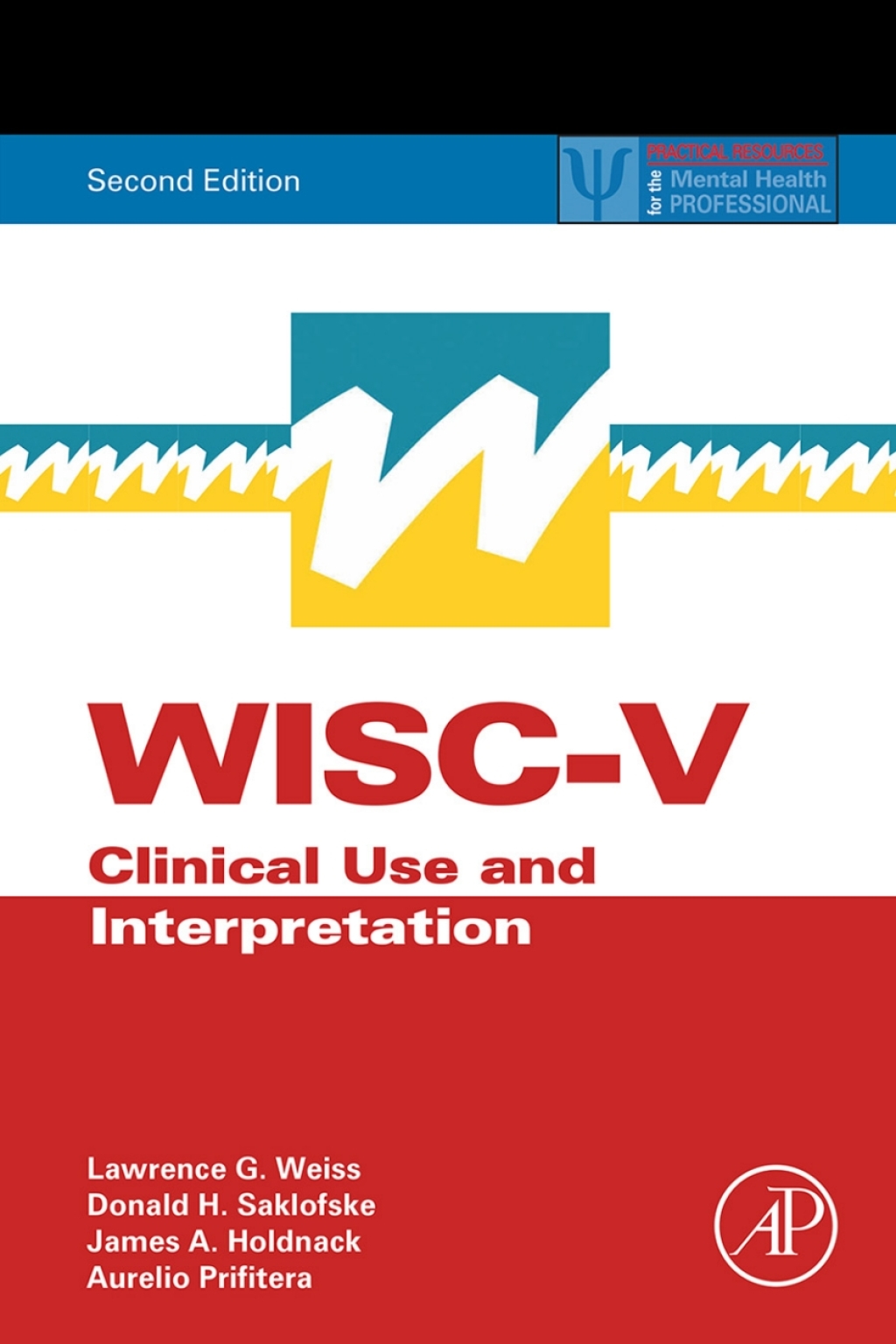 WISC-V Clinical Use and Interpretation 2nd Edition