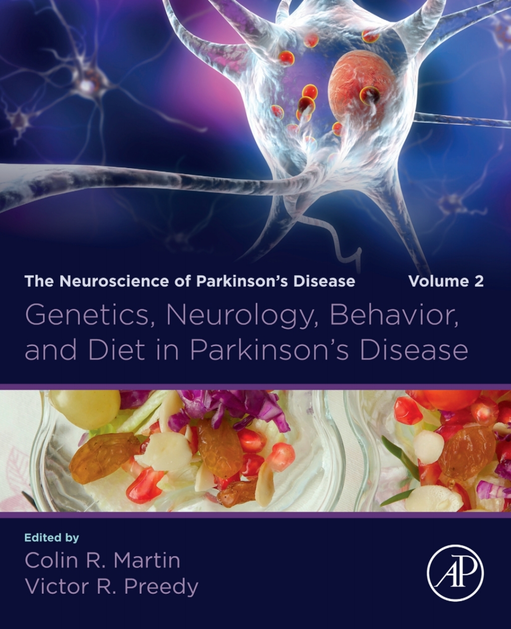 Genetics, Neurology, Behavior, and Diet in Parkinson's Disease The Neuroscience of ParkinsonÃ¢â‚¬â„¢s Disease, Volume 2 1st Edition