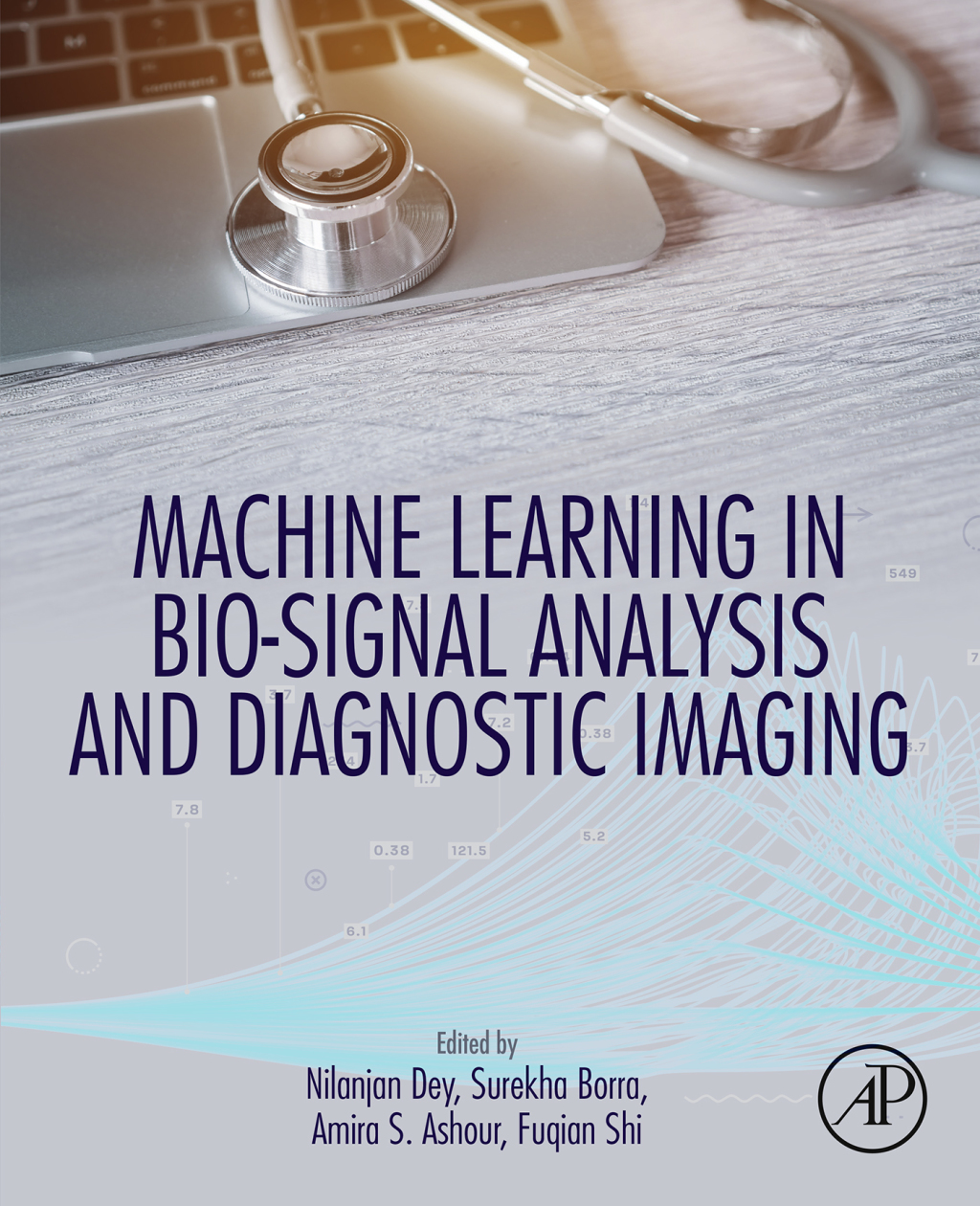 Machine Learning in Bio-Signal Analysis and Diagnostic Imaging 
