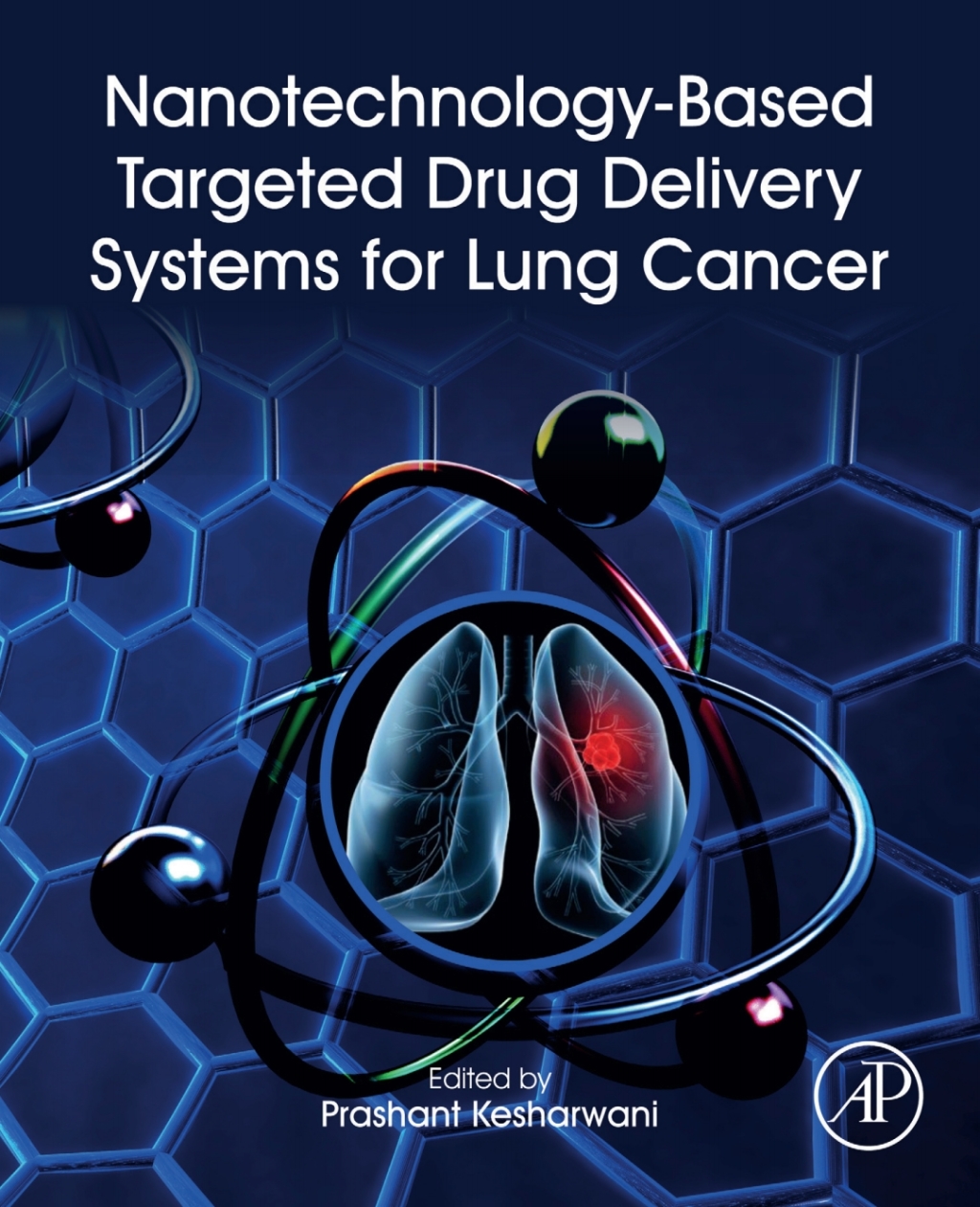 Nanotechnology-Based Targeted Drug Delivery Systems for Lung Cancer 