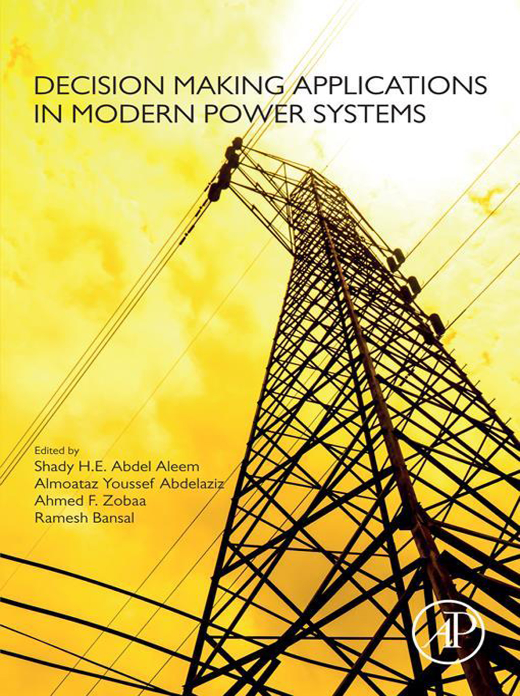 Decision Making Applications in Modern Power Systems 
