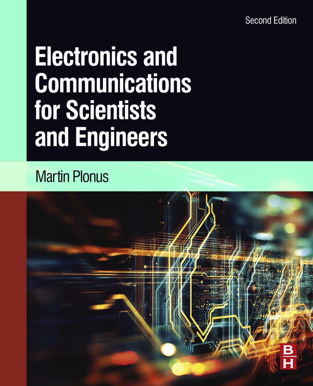 Electronics and Communications for Scientists and Engineers 2nd Edition