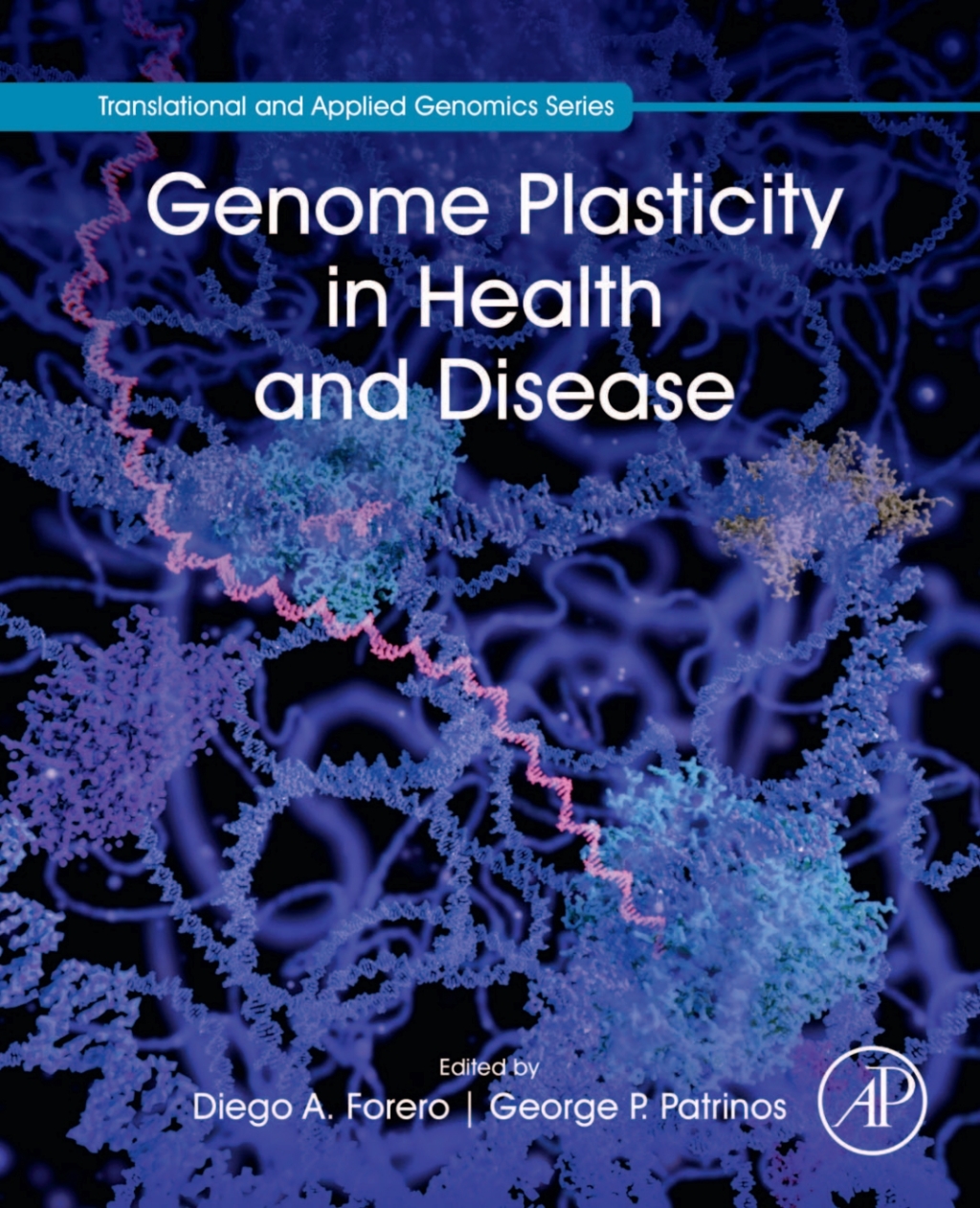 Genome Plasticity in Health and Disease 1st Edition