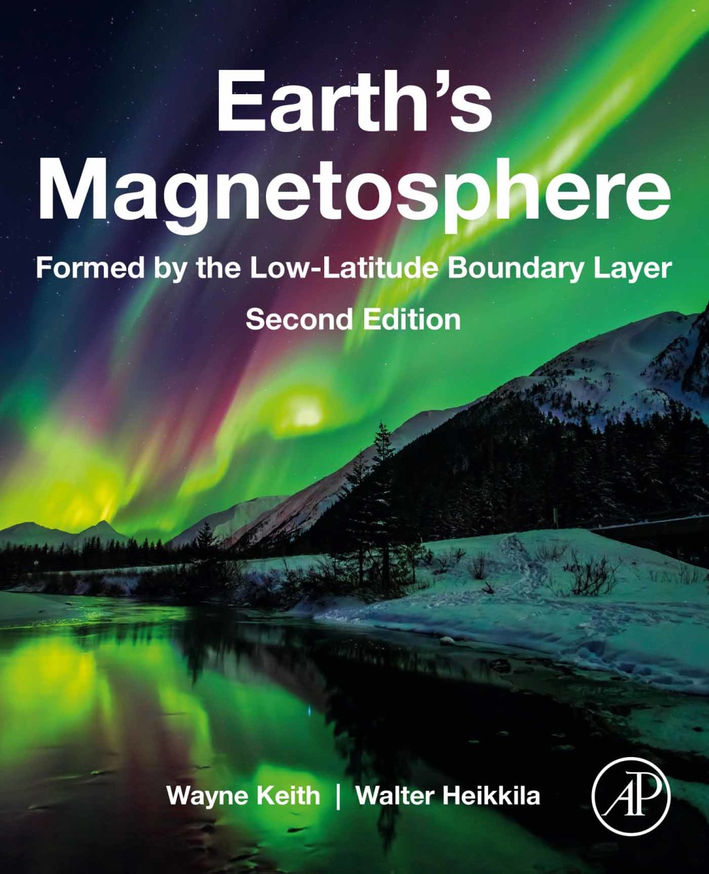 Earth's Magnetosphere Formed by the Low-Latitude Boundary Layer 2nd Edition