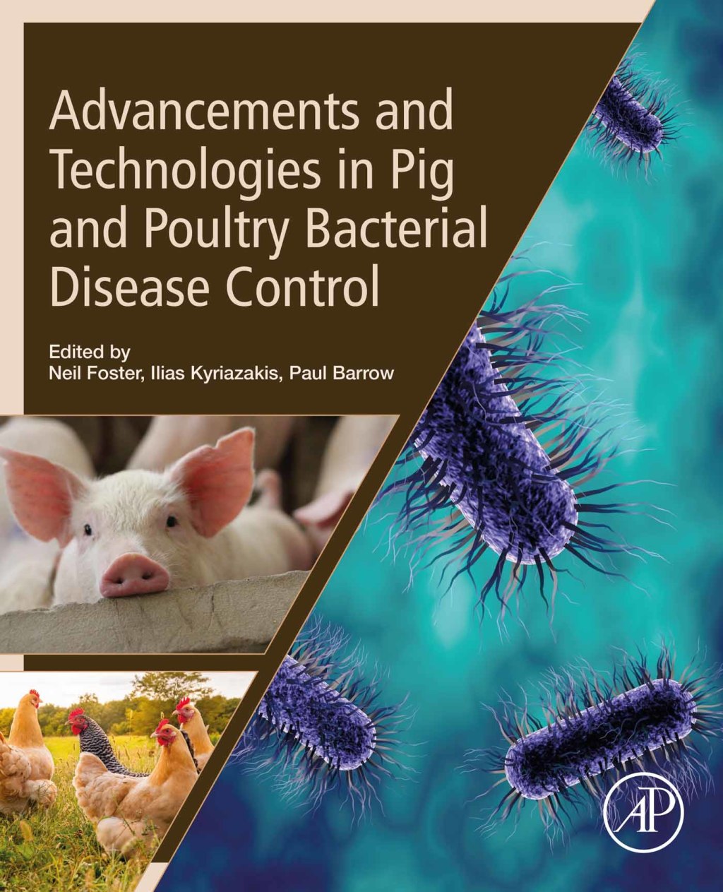 Advancements and Technologies in Pig and Poultry Bacterial Disease Control 