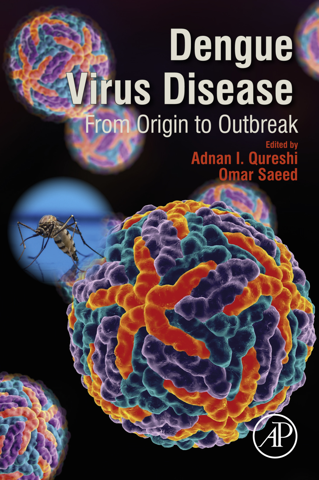 Dengue Virus Disease From Origin to Outbreak 