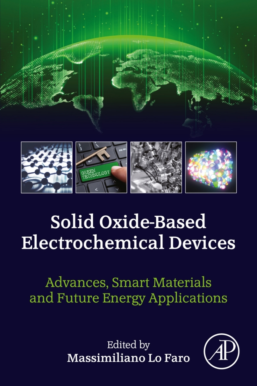 Solid Oxide-Based Electrochemical Devices Advances, Smart Materials and Future Energy Applications 1st Edition