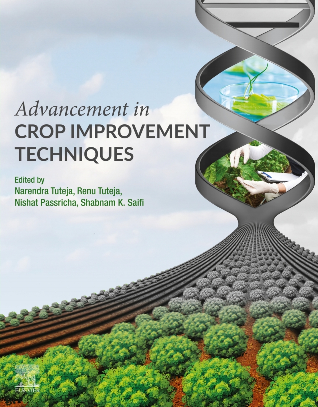 Advancement in Crop Improvement Techniques 1st Edition