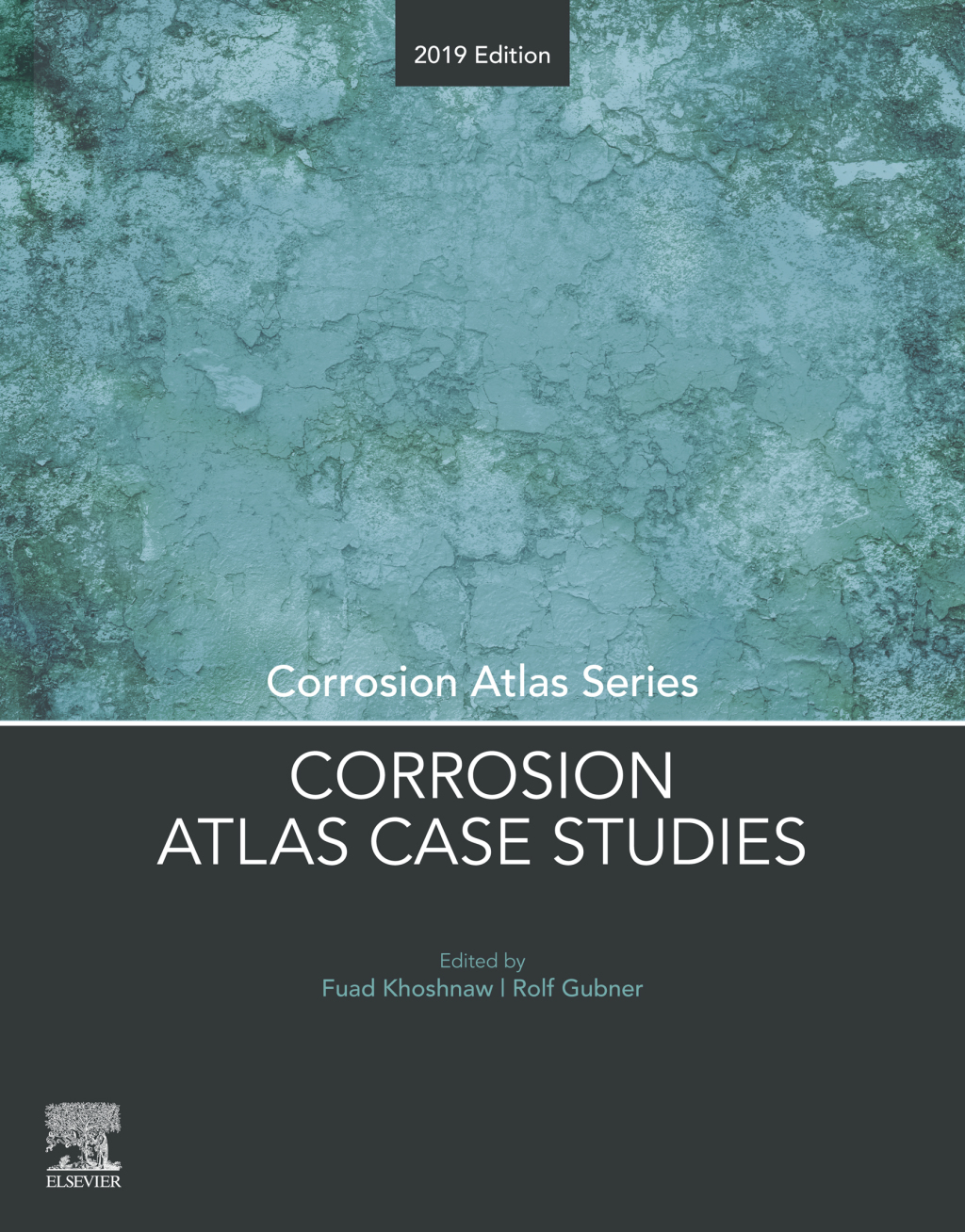 Corrosion Atlas Case Studies 2019 Edition 