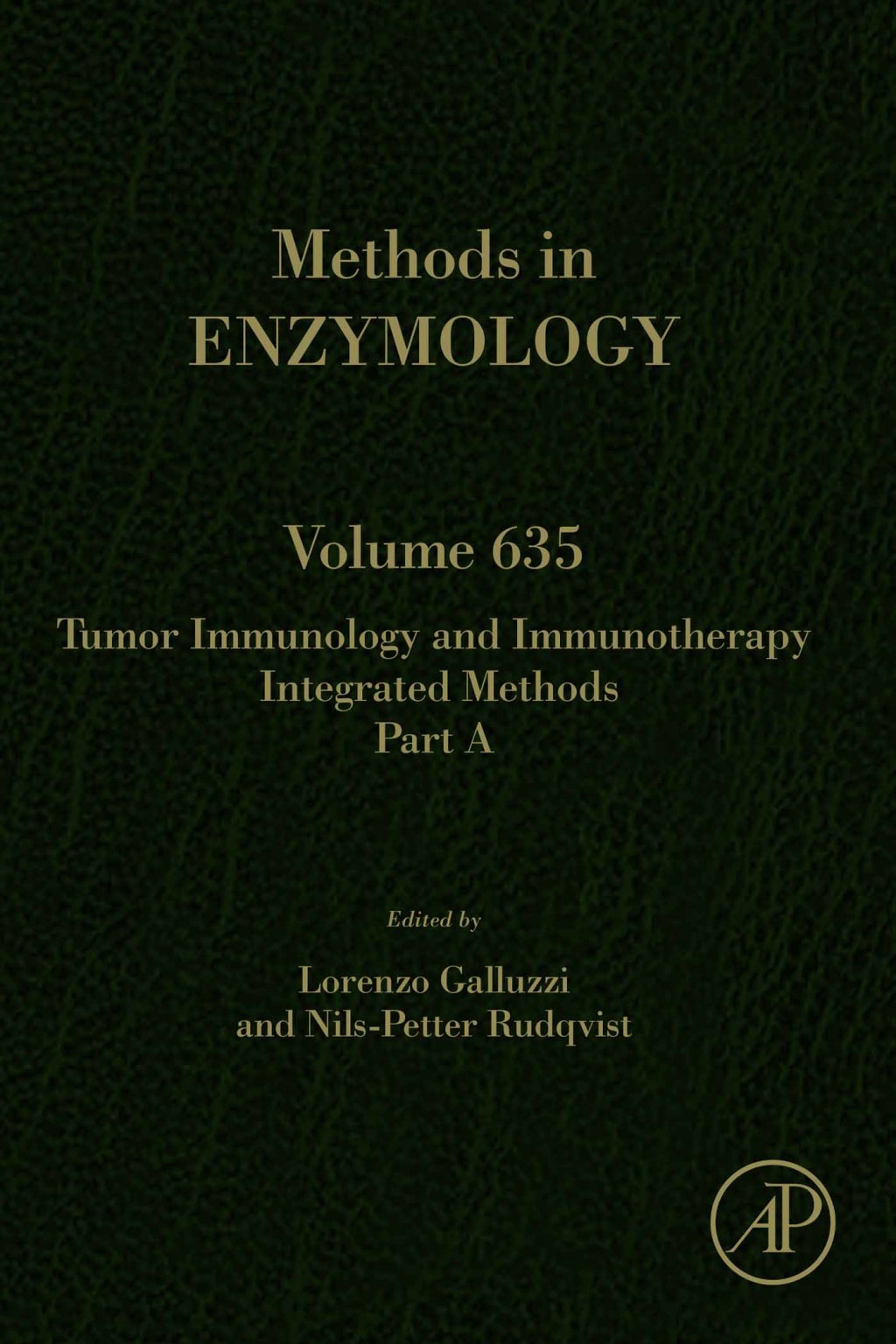 Tumor Immunology and Immunotherapy - Integrated Methods Part A 1st Edition