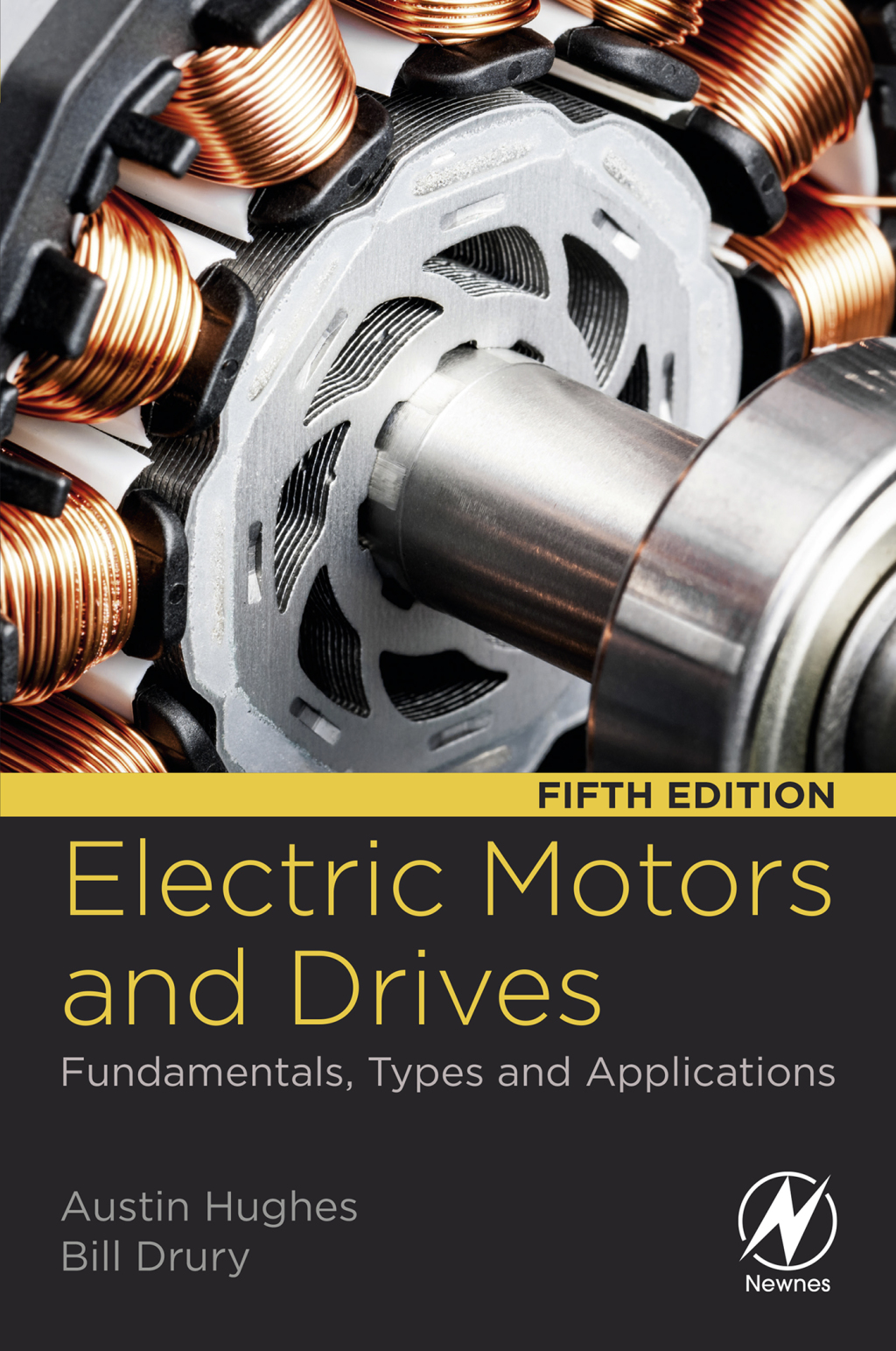 Electric Motors and Drives Fundamentals, Types and Applications 5th Edition