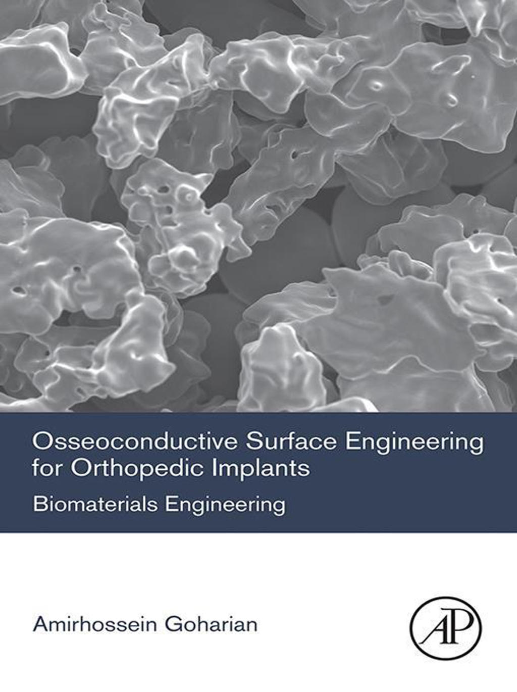 Osseoconductive Surface Engineering for Orthopedic Implants Biomaterials Engineering 