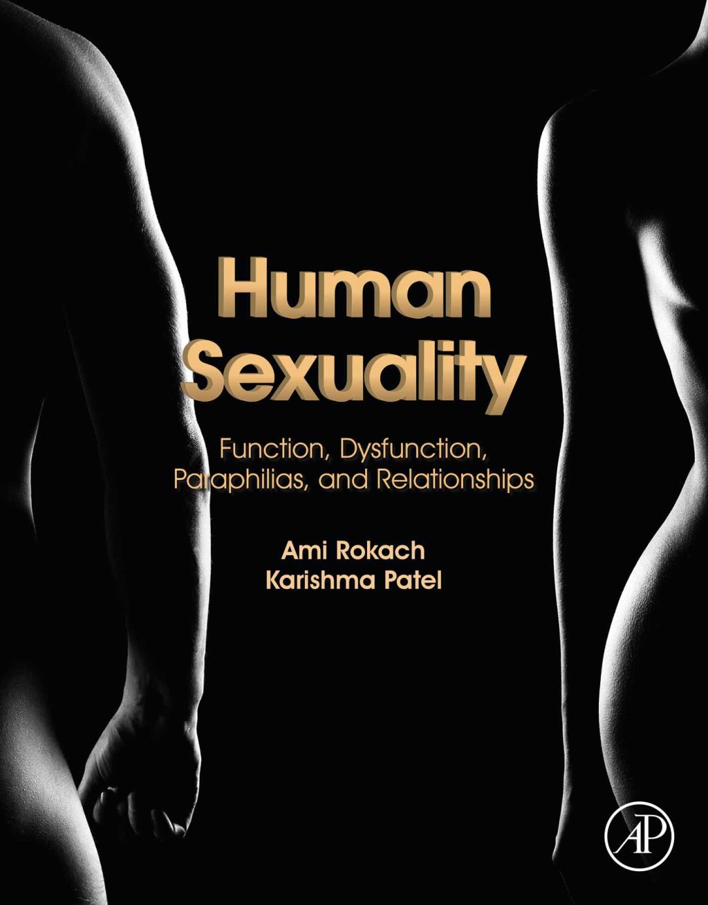 Human Sexuality Function, Dysfunction, Paraphilias, and Relationships 