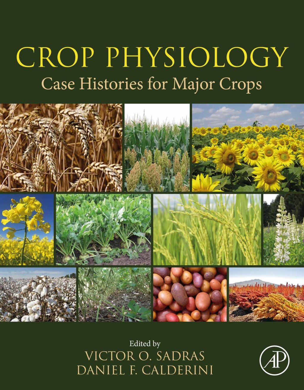 Crop Physiology Case Histories for Major Crops 1st Edition