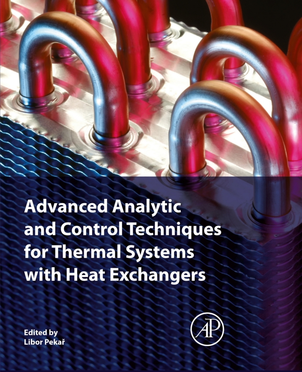 Advanced Analytic and Control Techniques for Thermal Systems with Heat Exchangers 1st Edition
