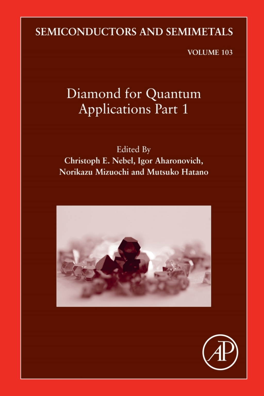 Diamond for Quantum Applications Part 1 1st Edition