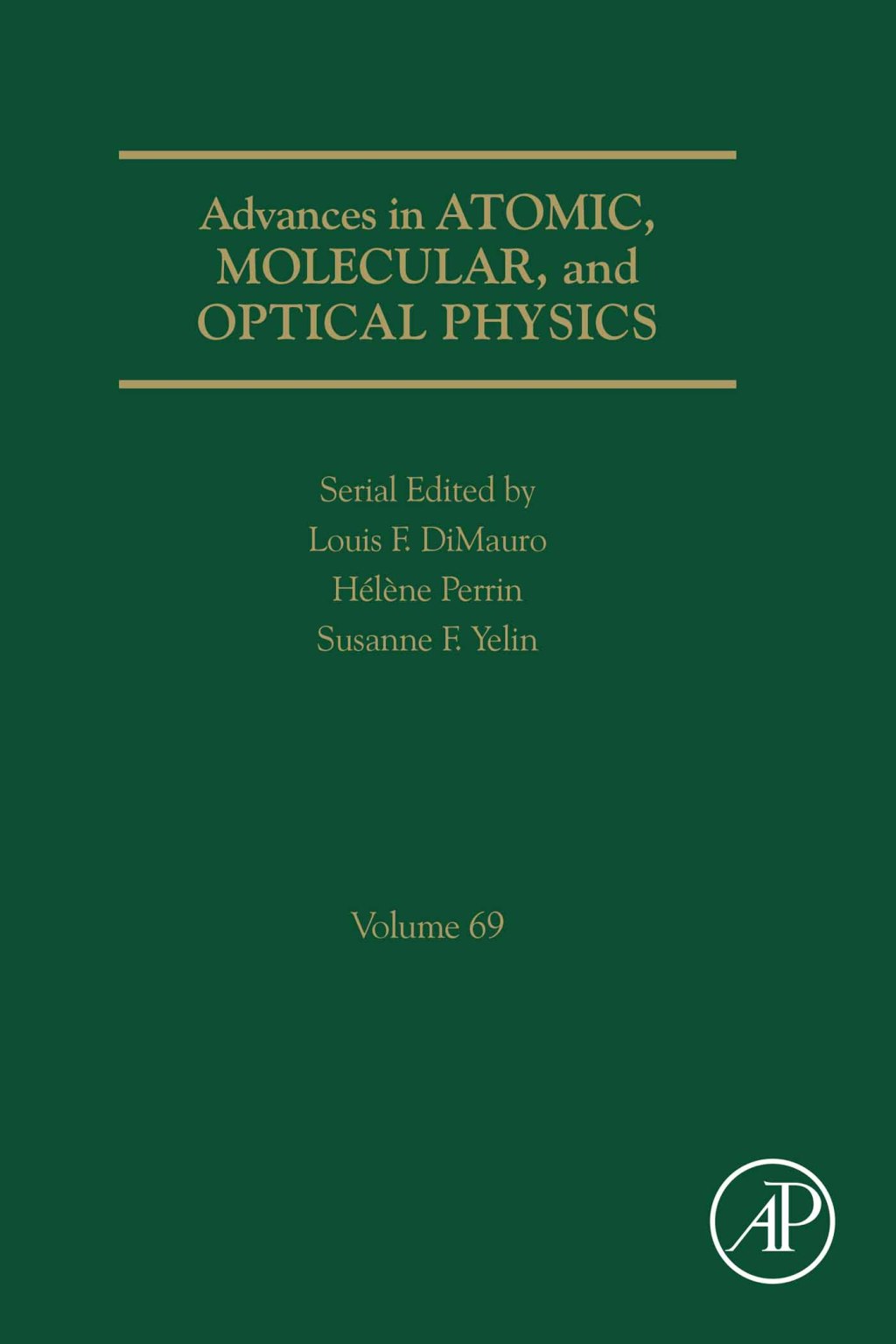 Advances in Atomic, Molecular, and Optical Physics 1st Edition