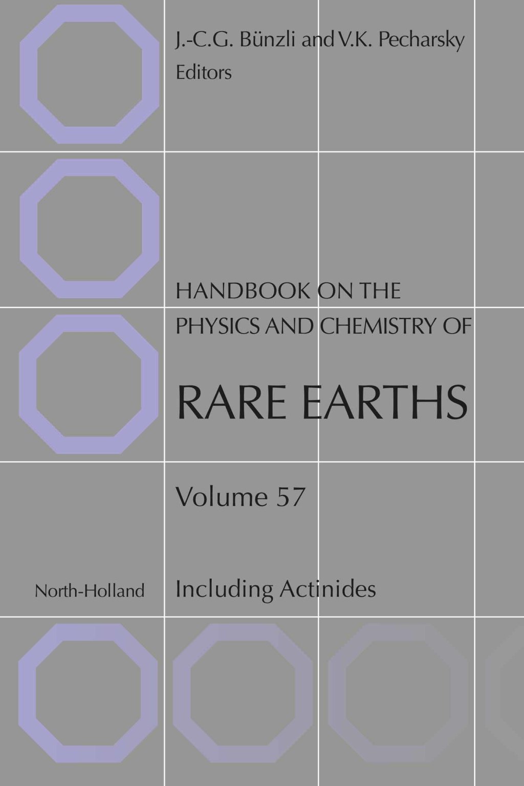 Handbook on the Physics and Chemistry of Rare Earths Including Actinides 1st Edition