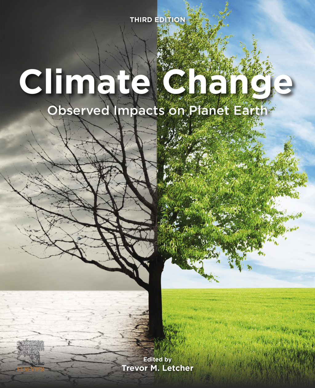 Climate Change Observed Impacts on Planet Earth 3rd Edition