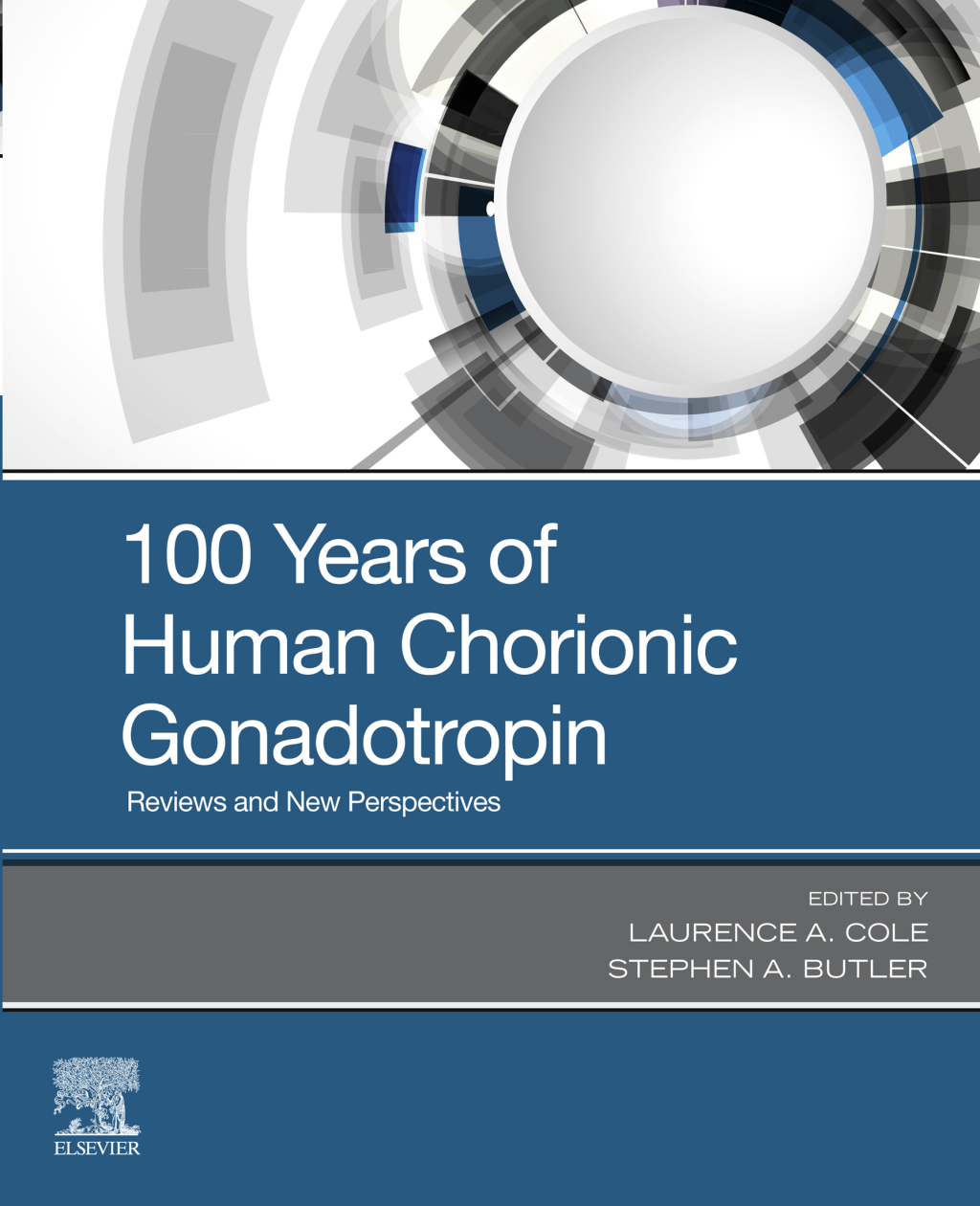 100 Years of Human Chorionic Gonadotropin Reviews and New Perspectives 1st Edition