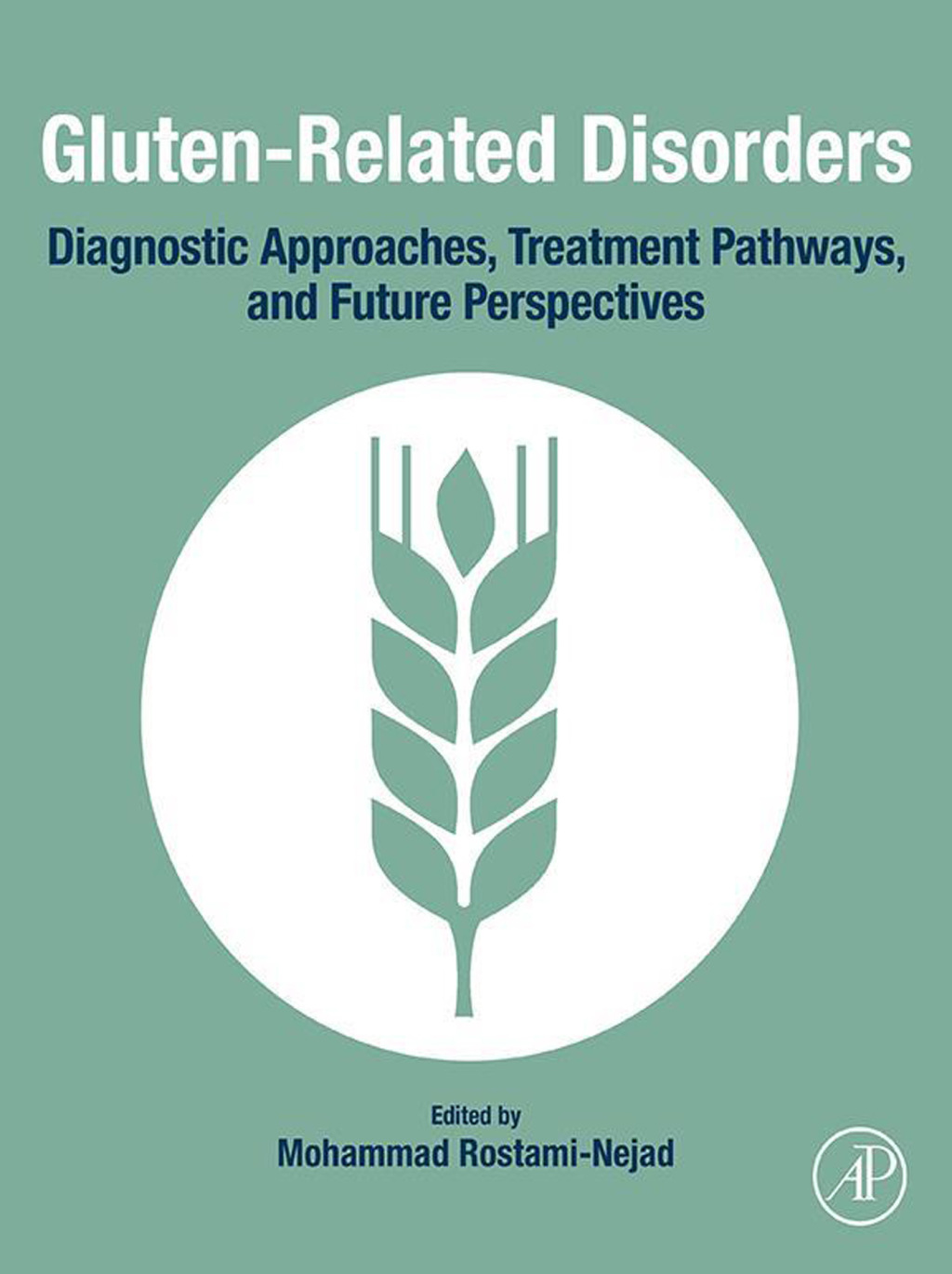 Gluten-Related Disorders Diagnostic Approaches, Treatment Pathways, and Future Perspectives 
