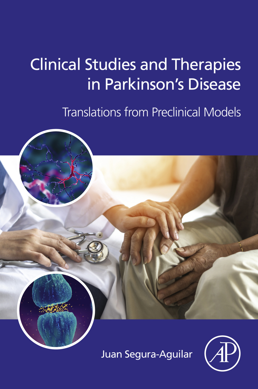 Clinical Studies and Therapies in Parkinson's Disease Translations from Preclinical Models 