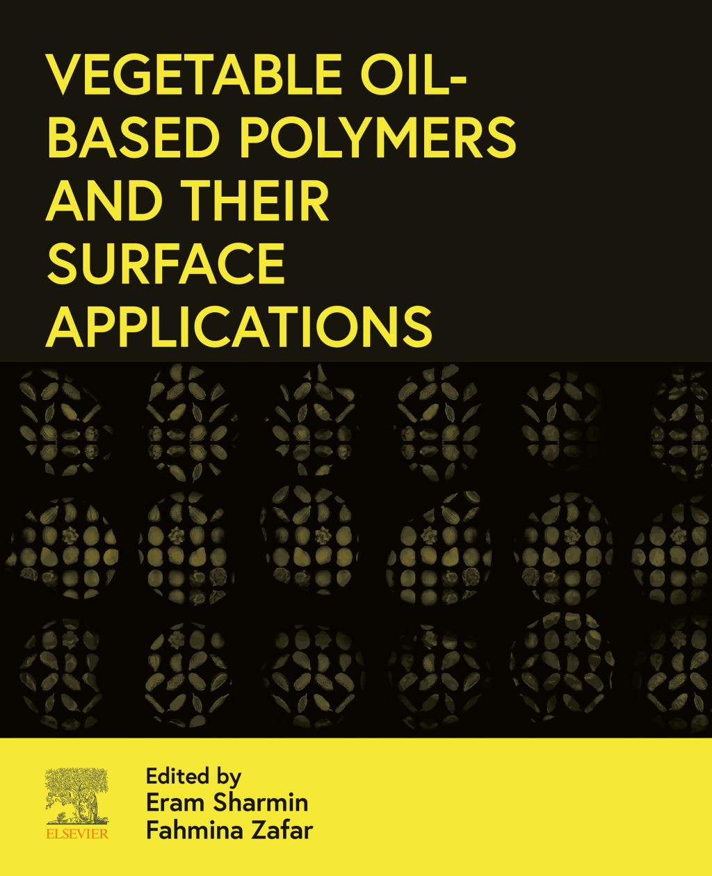Vegetable Oil-Based Polymers and Their Surface Applications 1st Edition