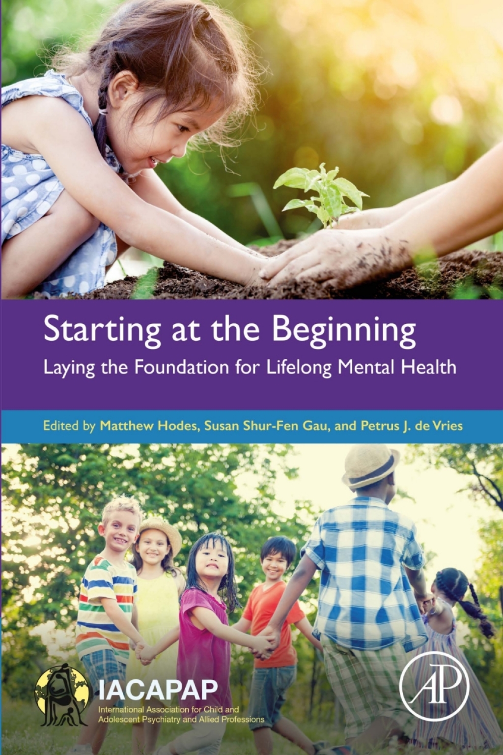 Starting at the Beginning Laying the Foundation for Lifelong Mental Health 1st Edition