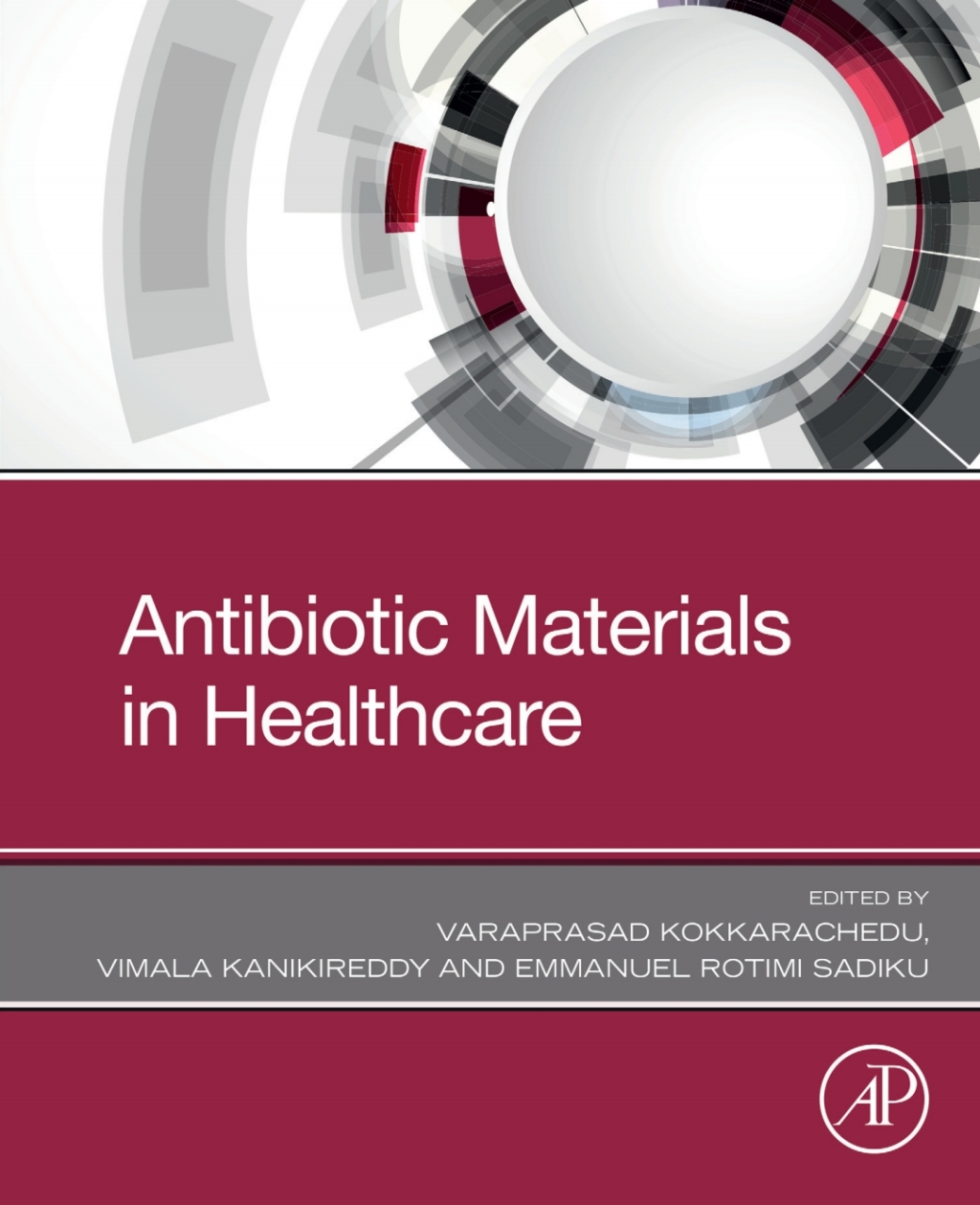 Antibiotic Materials in Healthcare 1st Edition
