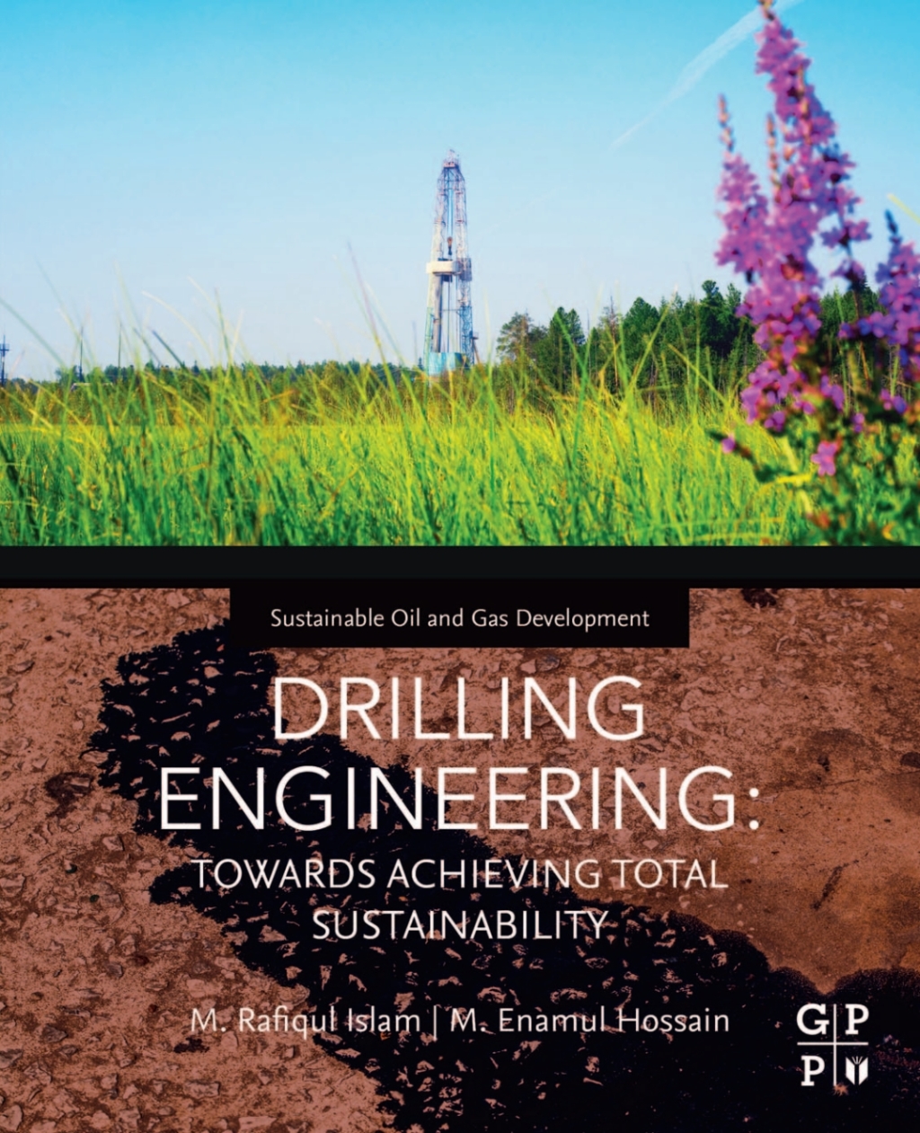 DRILLING ENGINEERING TOWARDS ACHIEVING TOTAL SUSTAINABILITY 