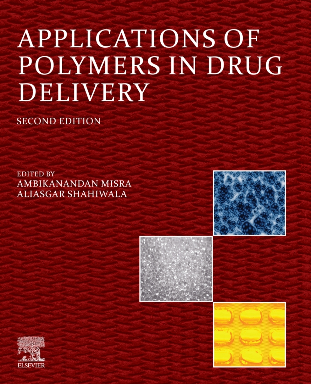Applications of Polymers in Drug Delivery 2nd Edition