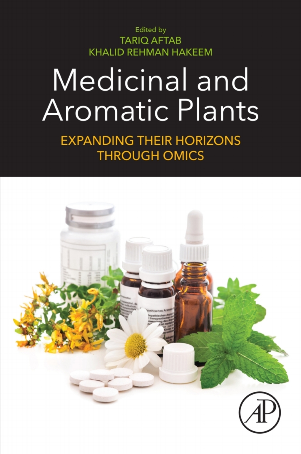 Medicinal and Aromatic Plants Expanding their Horizons through Omics 1st Edition