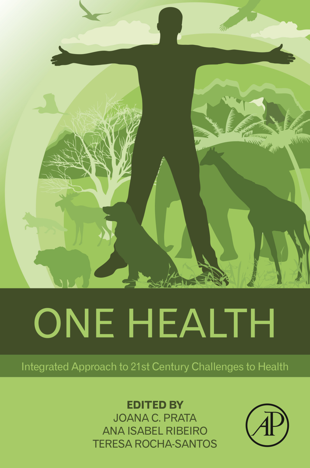 One Health Integrated Approach to 21st Century Challenges to Health 