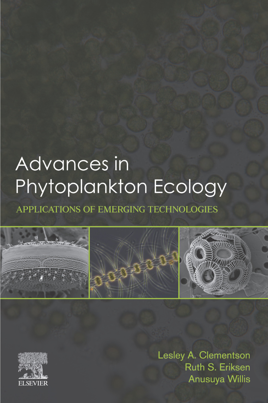 Advances in Phytoplankton Ecology Applications of Emerging Technologies 