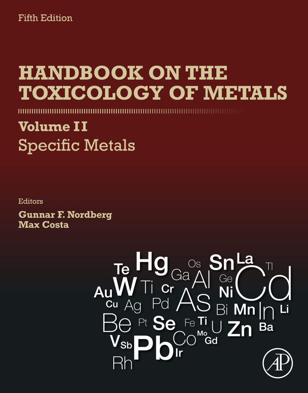 Handbook on the Toxicology of Metals: Volume II: Specific Metals Volume II: Specific Metals 5th Edition