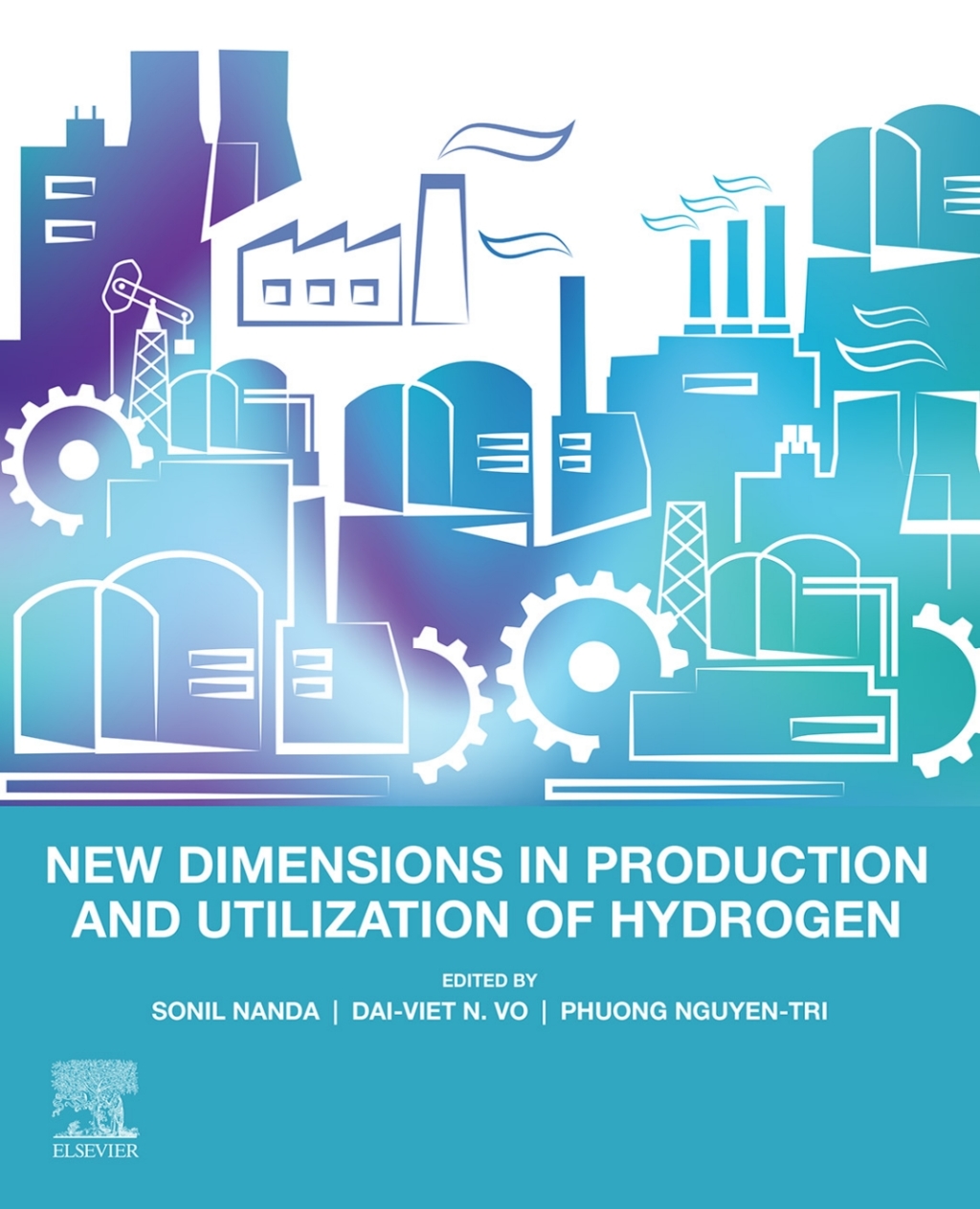 New Dimensions in Production and Utilization of Hydrogen 1st Edition