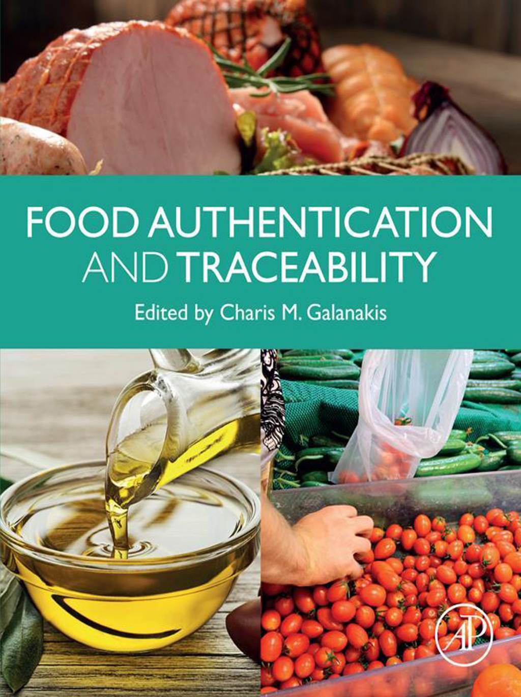 Food Authentication and Traceability 1st Edition