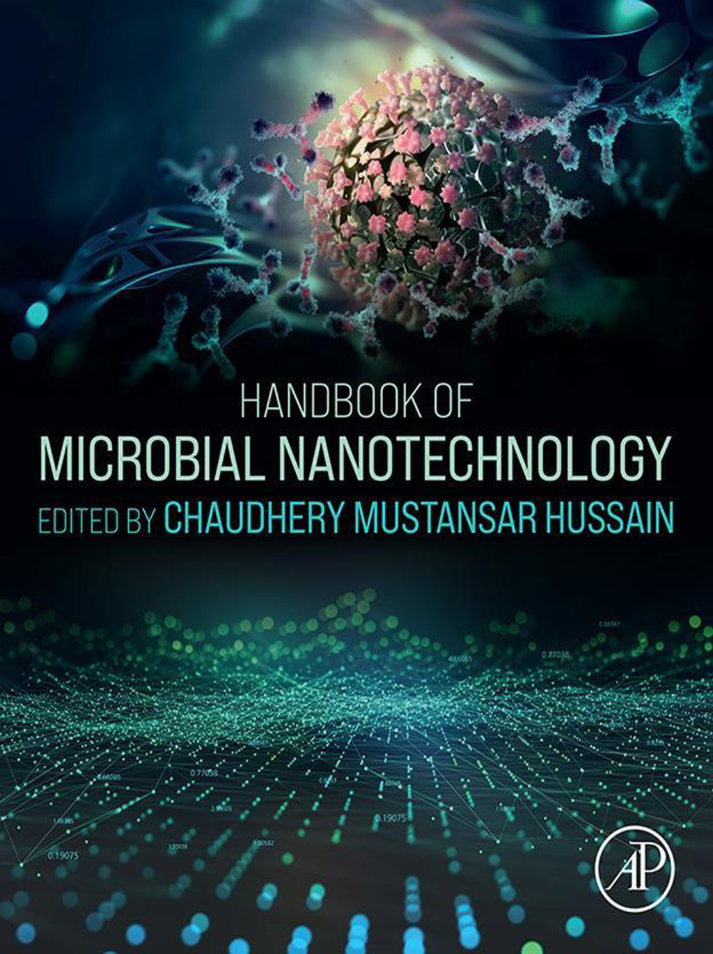 Handbook of Microbial Nanotechnology 