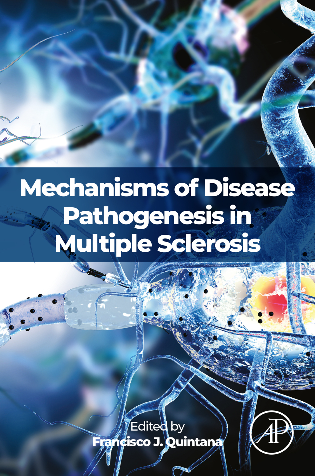 Mechanisms of Disease Pathogenesis in Multiple Sclerosis 1st Edition