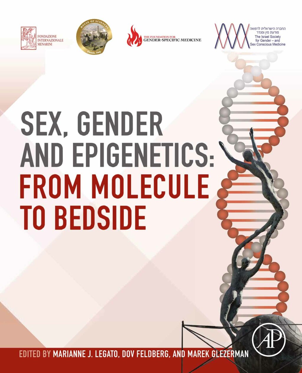 Sex, Gender, and Epigenetics From Molecule to Bedside 1st Edition