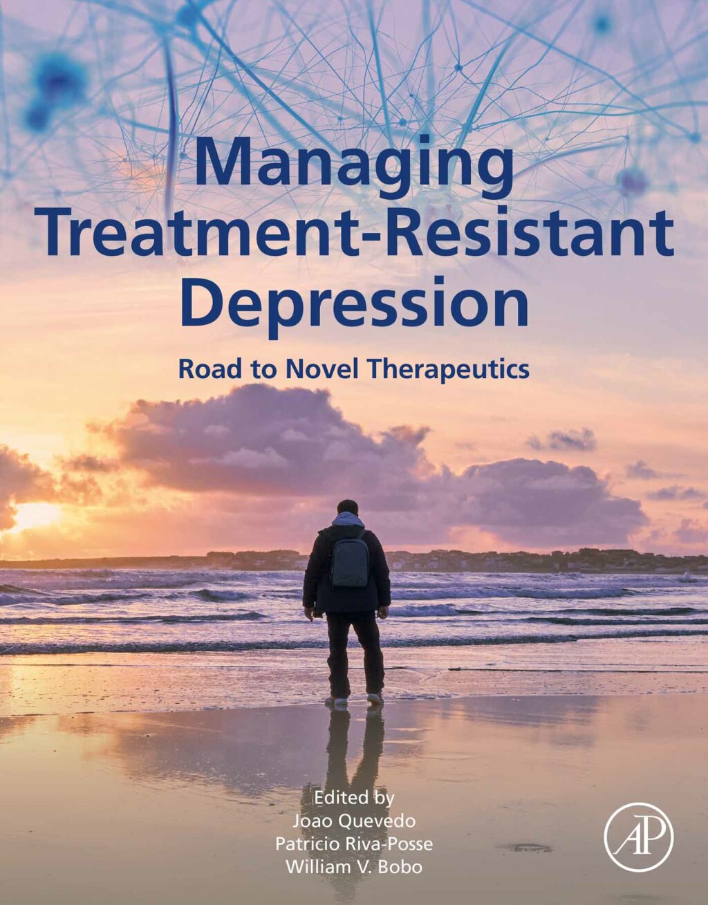 Managing Treatment-Resistant Depression Road to Novel Therapeutics 