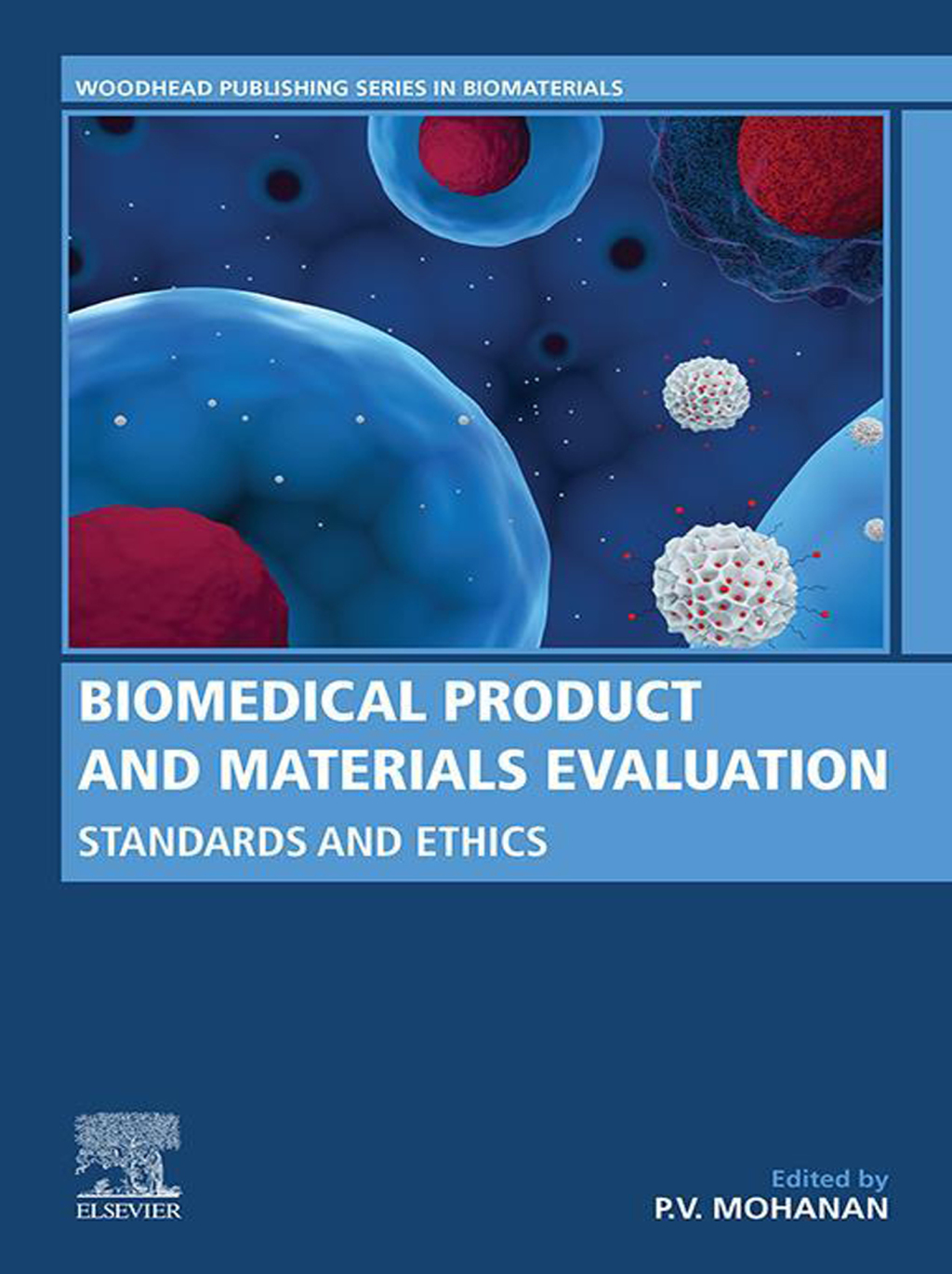 Biomedical Product and Materials Evaluation Standards and Ethics 
