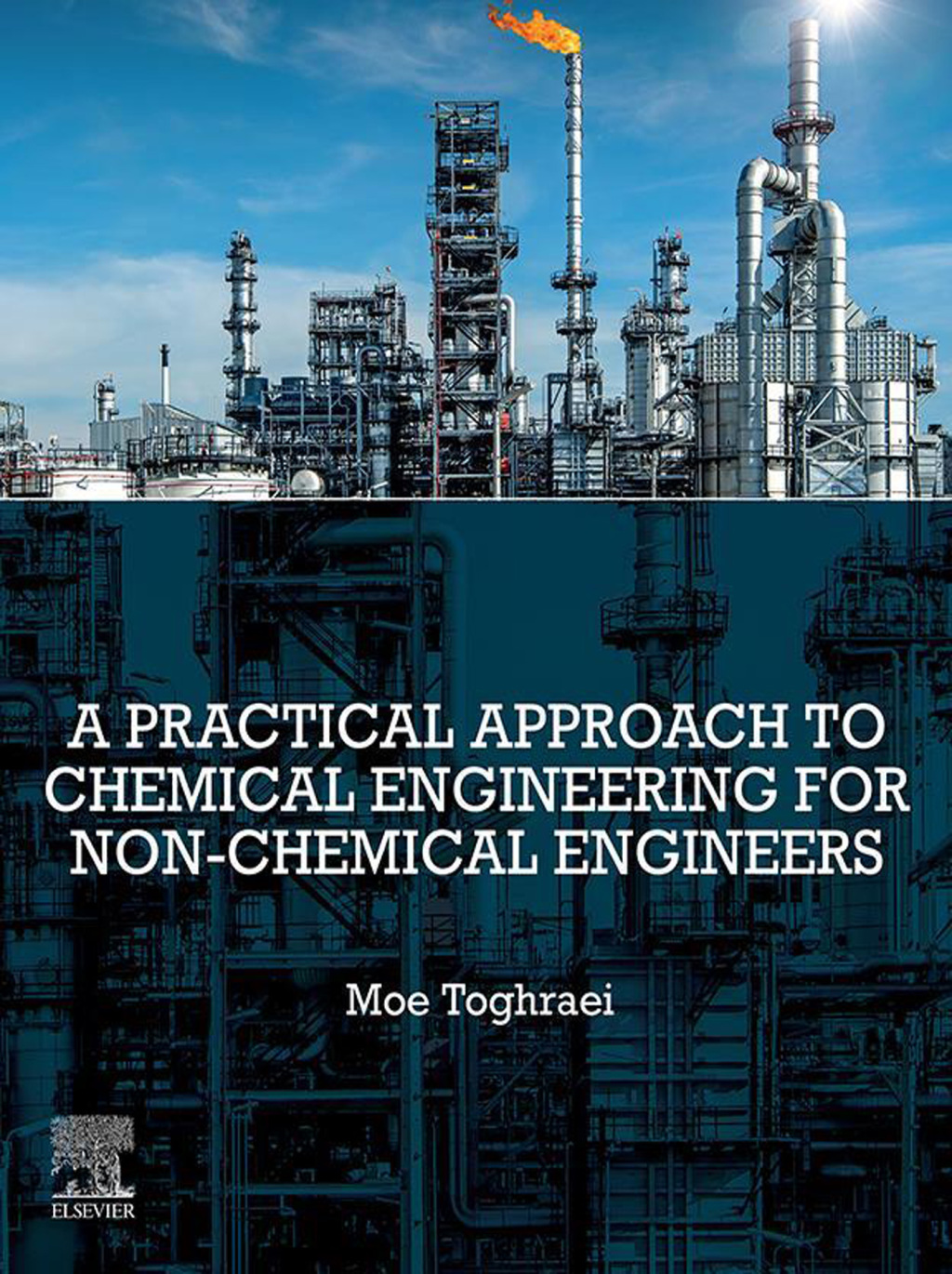 A Practical Approach to Chemical Engineering for Non-Chemical Engineers 