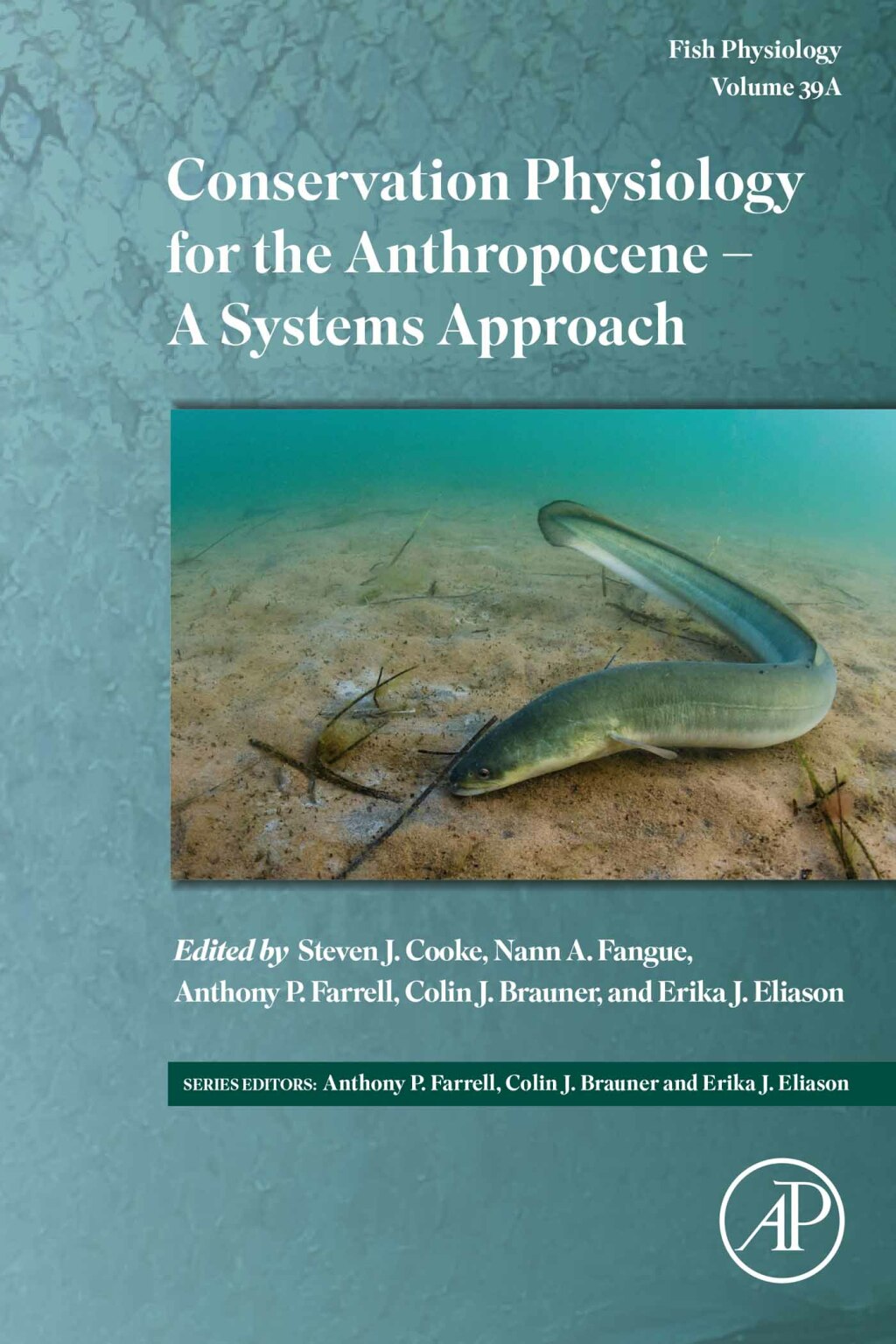 Conservation Physiology for the Anthropocene Ã¢â‚¬â€œ A Systems Approach Part A 1st Edition