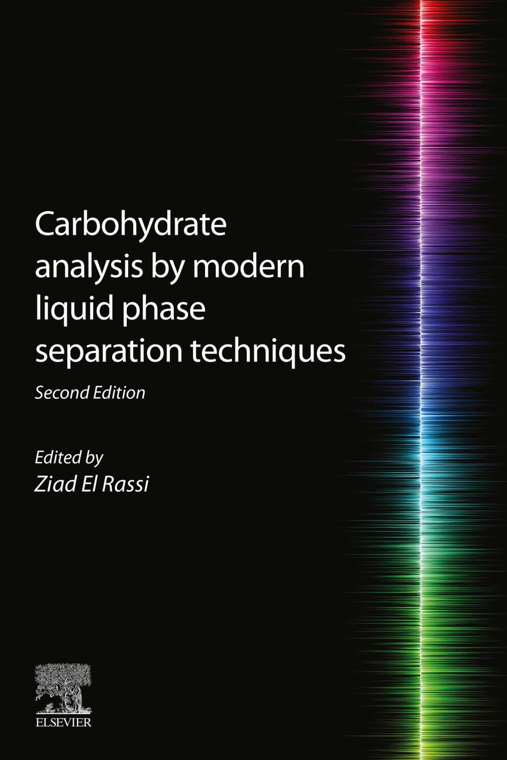 Carbohydrate Analysis by Modern Liquid Phase Separation Techniques 2nd Edition