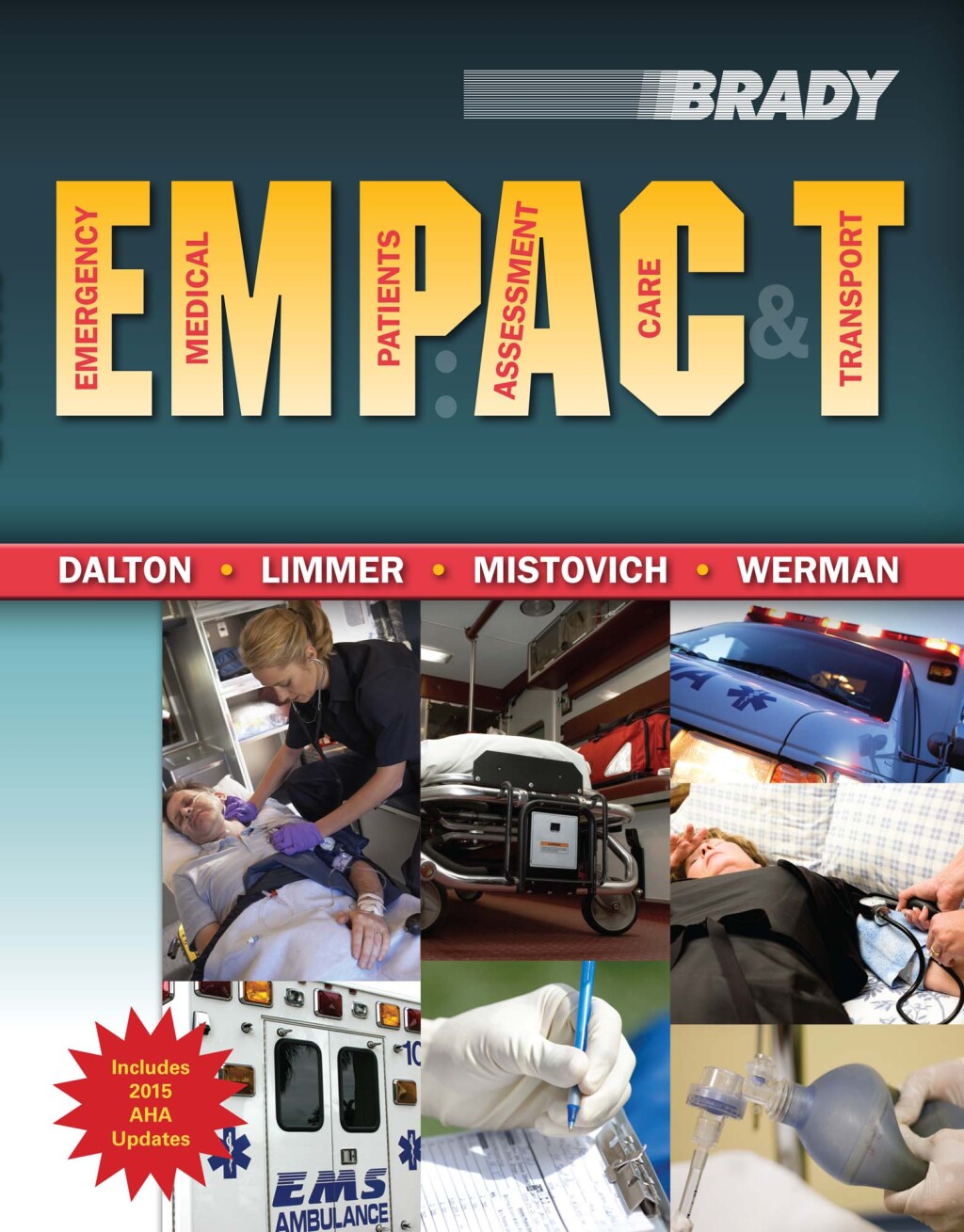 Emergency Medical Patients Assessment, Care, and Transport 1st Edition
