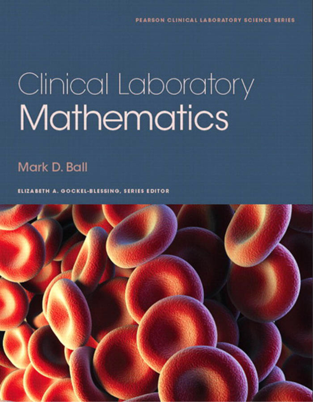Clinical Laboratory Mathematics 1st Edition