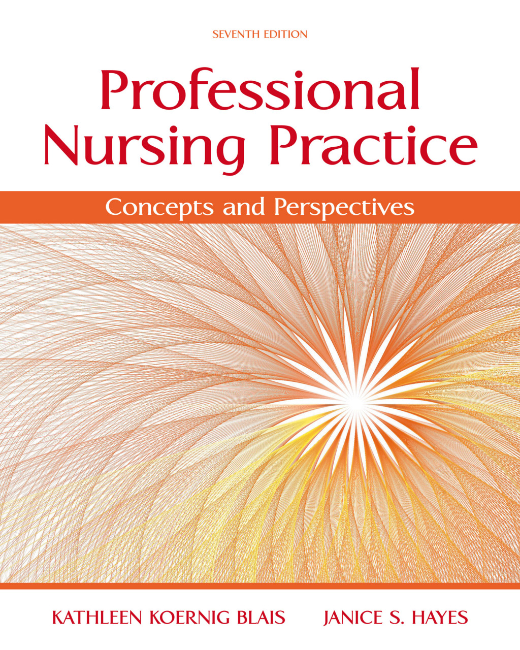 Professional Nursing Practice Concepts and Perspectives 7th Edition