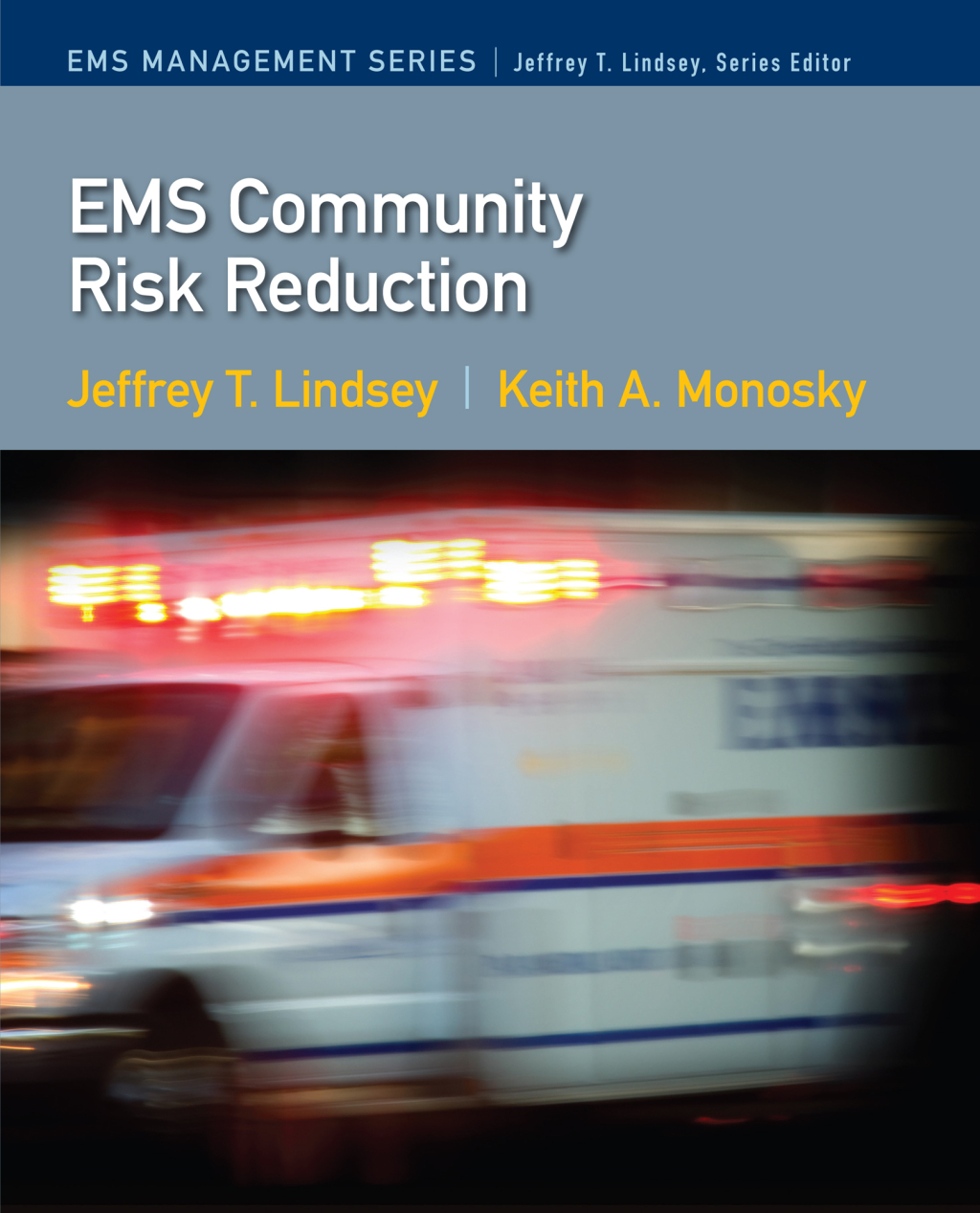 EMS Community Risk Reduction 1st Edition
