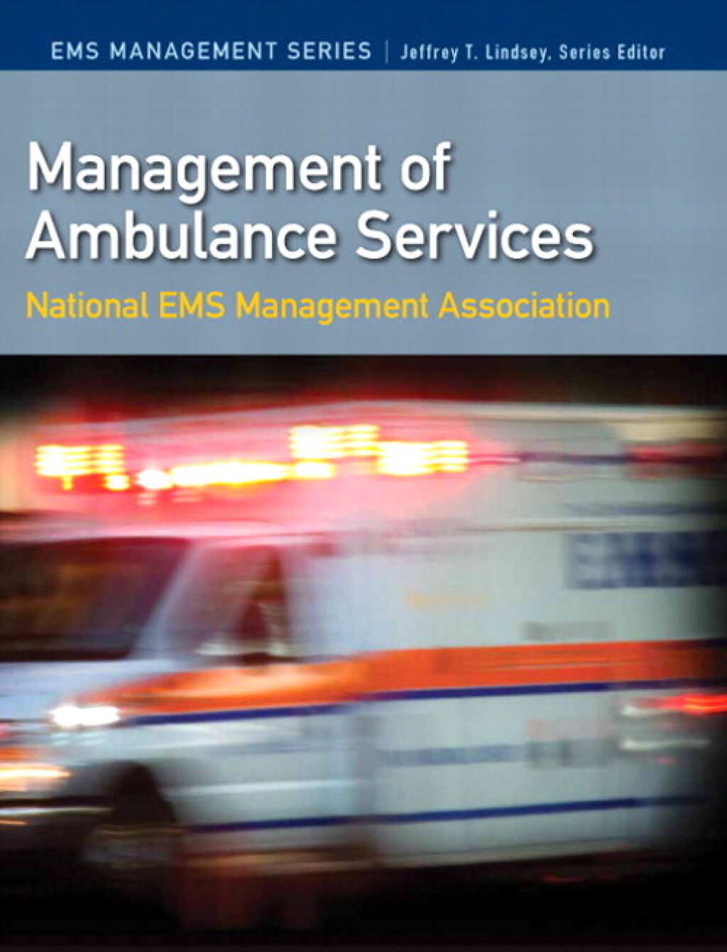 Management of Ambulance Services 1st Edition